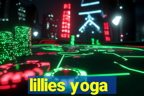 lillies yoga