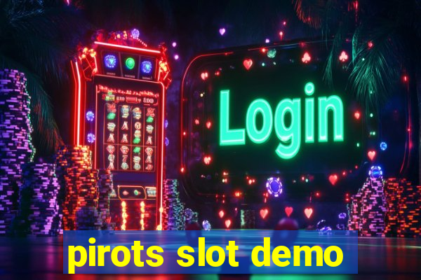 pirots slot demo