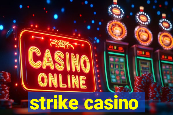 strike casino