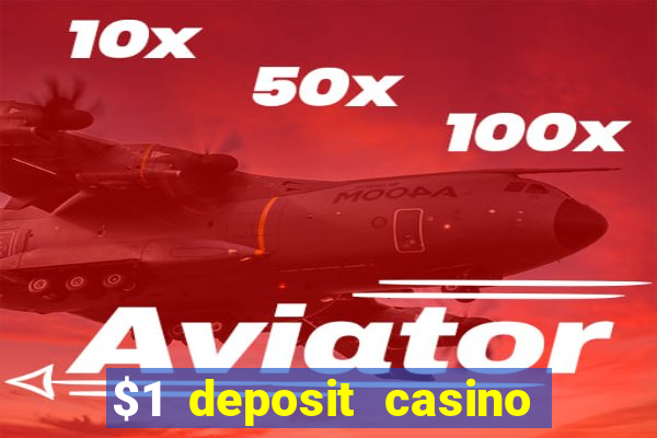 $1 deposit casino in canada