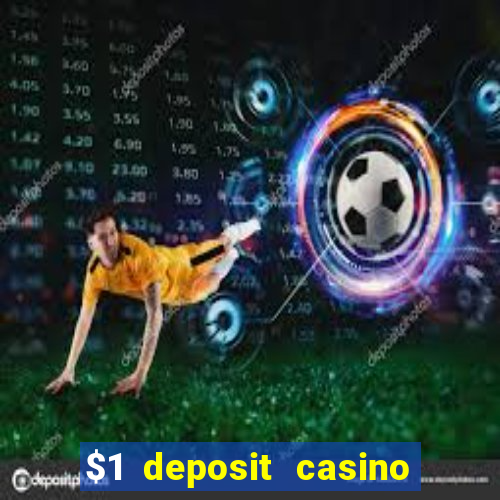 $1 deposit casino in canada