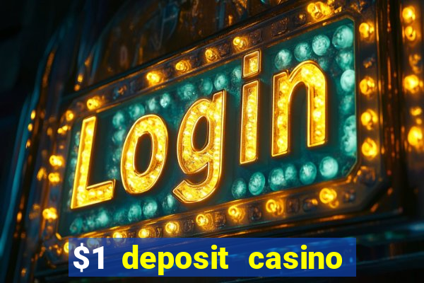 $1 deposit casino in canada