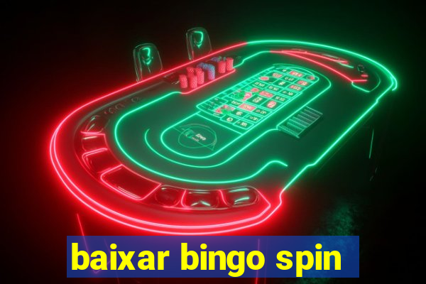 baixar bingo spin