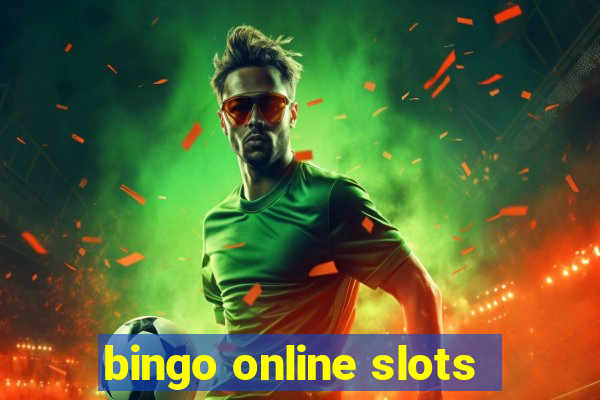 bingo online slots