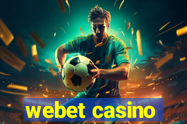 webet casino