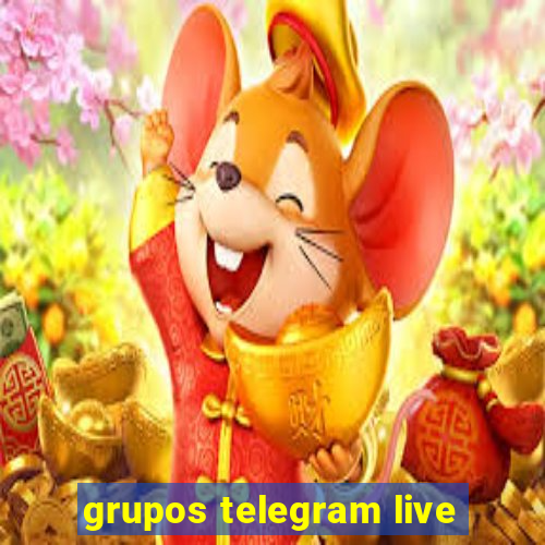 grupos telegram live