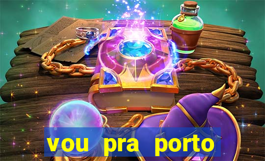 vou pra porto alegre tchau