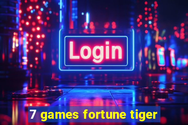 7 games fortune tiger