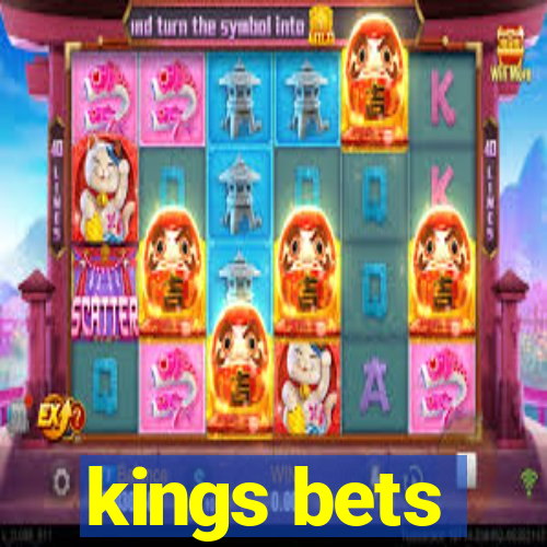 kings bets