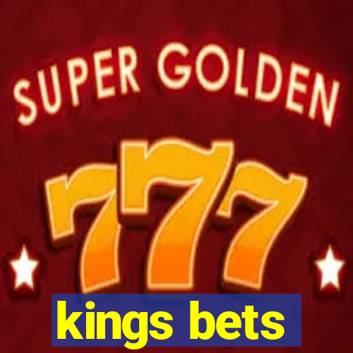 kings bets