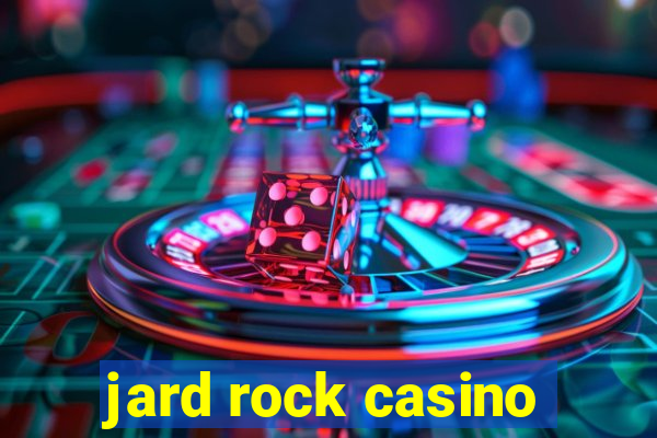 jard rock casino