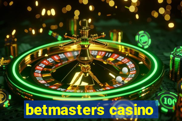 betmasters casino