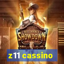 z11 cassino