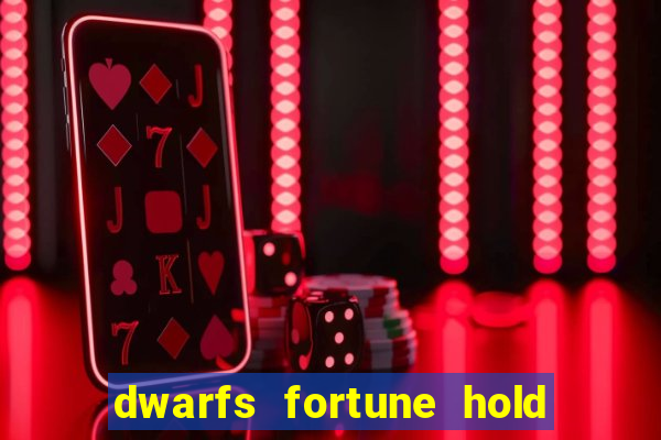 dwarfs fortune hold the jackpot slot free play