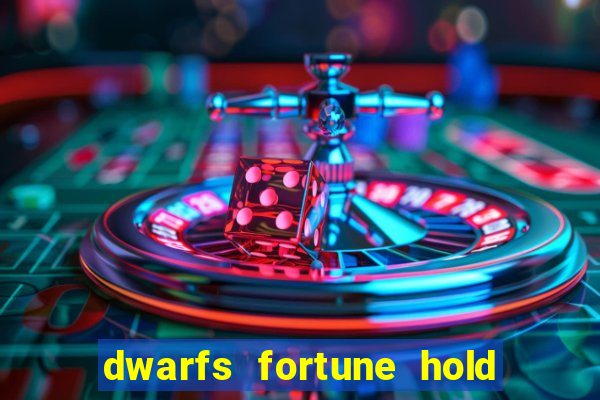 dwarfs fortune hold the jackpot slot free play