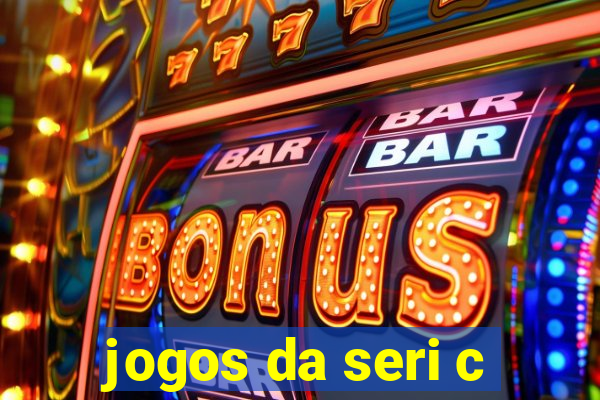 jogos da seri c