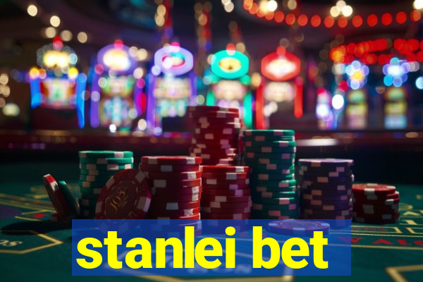 stanlei bet