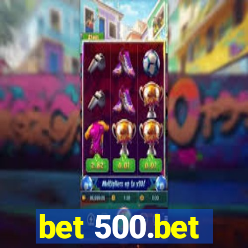 bet 500.bet