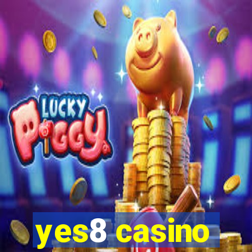 yes8 casino