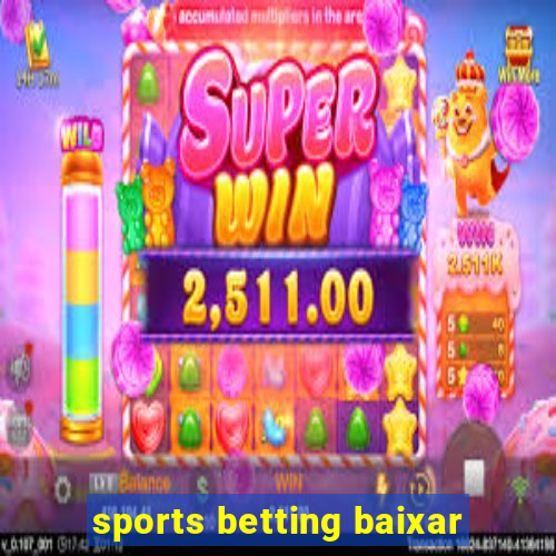 sports betting baixar