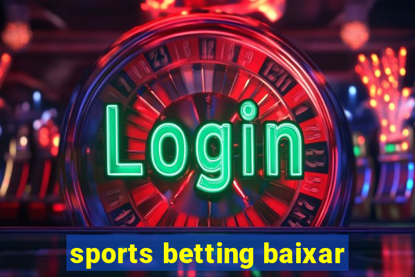 sports betting baixar