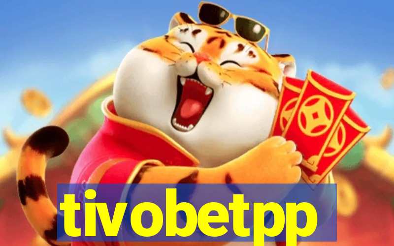 tivobetpp