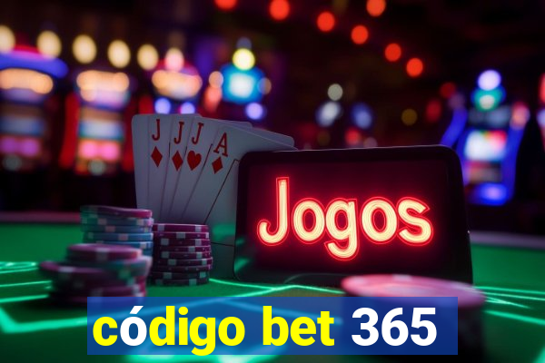 código bet 365