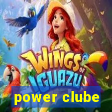 power clube