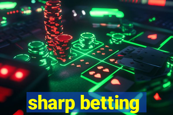 sharp betting