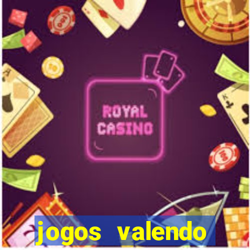 jogos valendo dinheiro de verdade