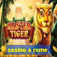 casino a rome