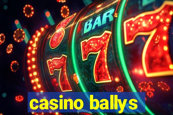 casino ballys