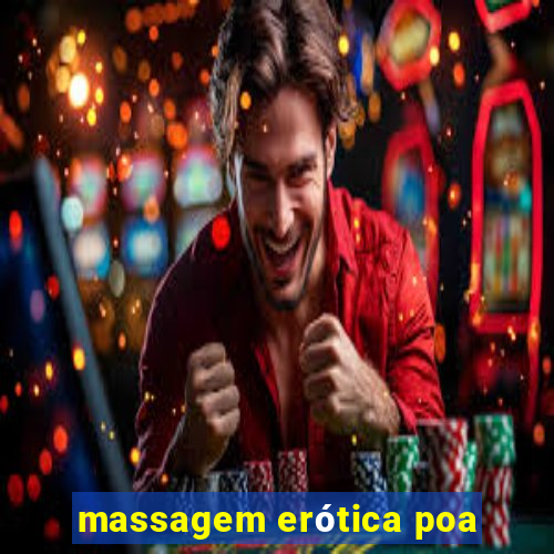 massagem erótica poa