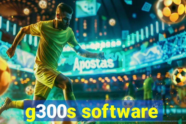 g300s software