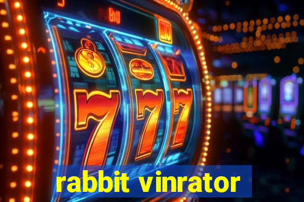 rabbit vinrator