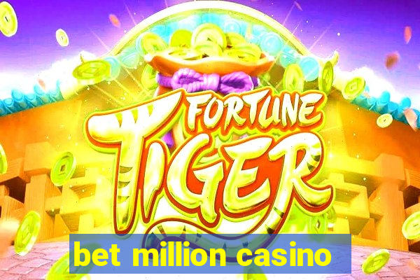 bet million casino