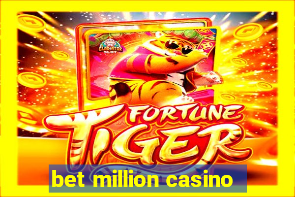 bet million casino