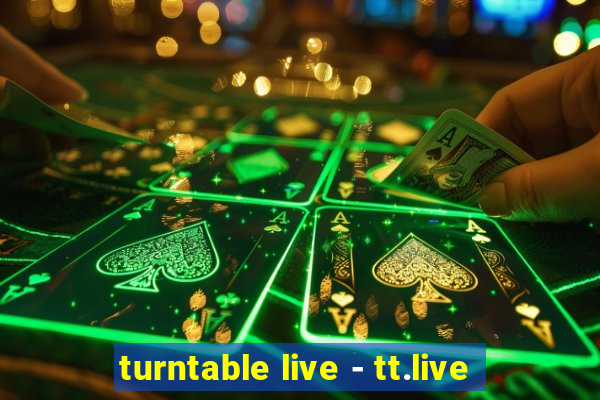 turntable live - tt.live