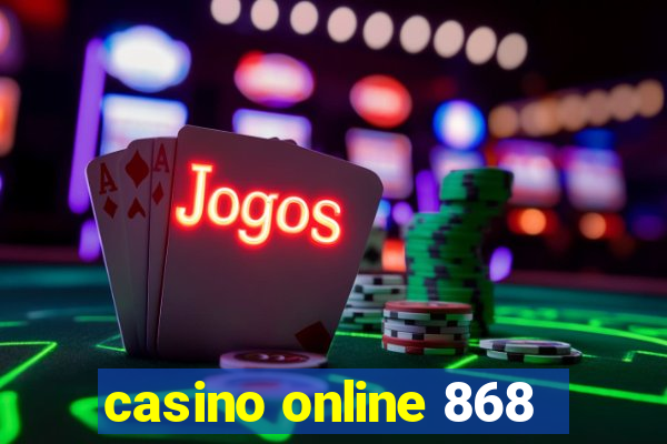 casino online 868