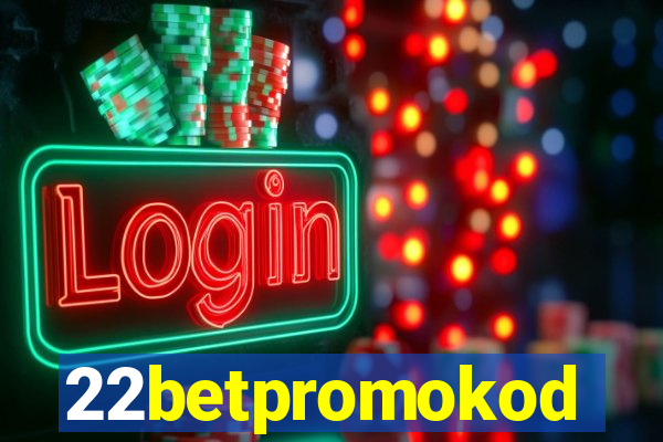 22betpromokod