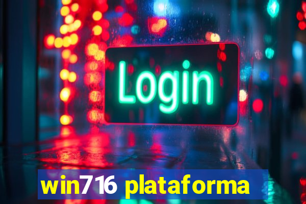 win716 plataforma