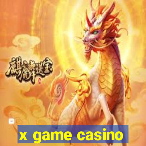 x game casino