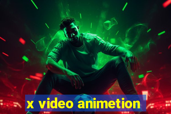 x video animetion