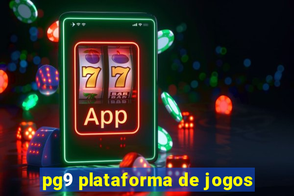 pg9 plataforma de jogos