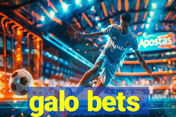 galo bets