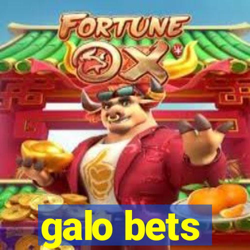 galo bets