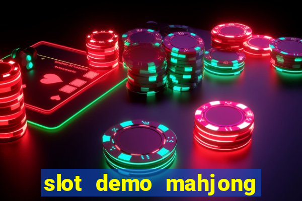 slot demo mahjong ways 2