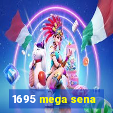 1695 mega sena