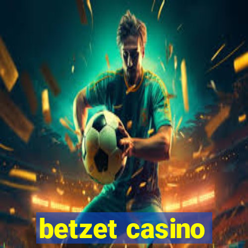 betzet casino