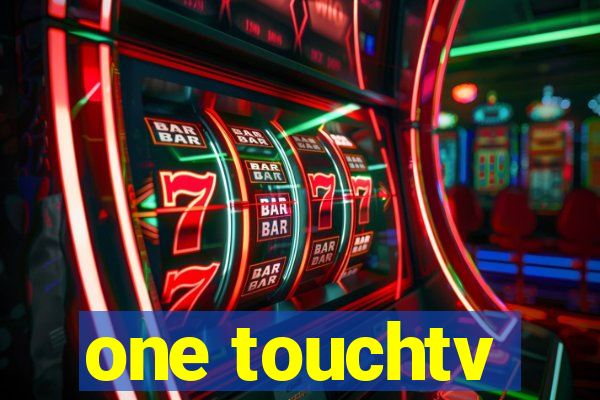 one touchtv